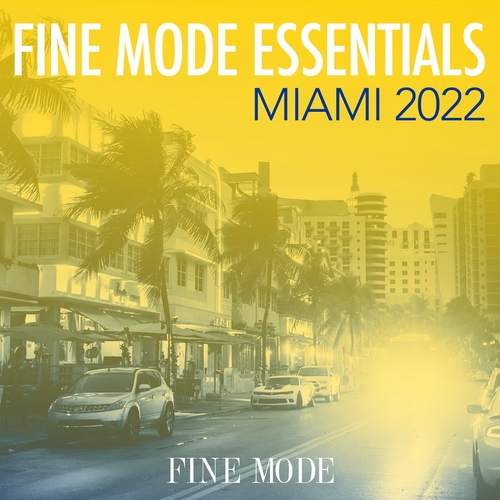 VA - Fine Mode Essentials Miami 2022 [FNMD039]